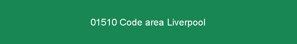 01510 area code Liverpool