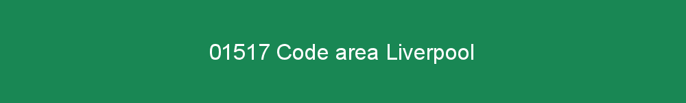 01517 area code Liverpool