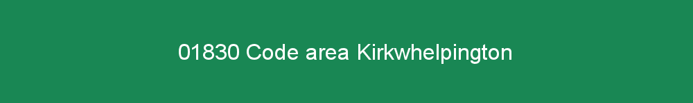 01830 area code Kirkwhelpington