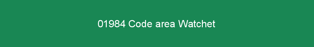 01984 area code Watchet