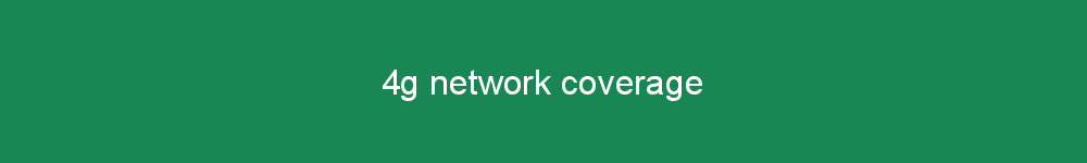 4g network coverage