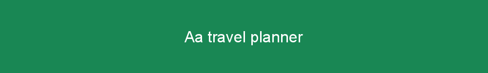 Aa travel planner