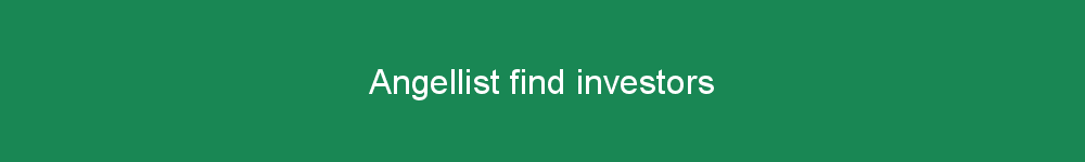 Angellist find investors