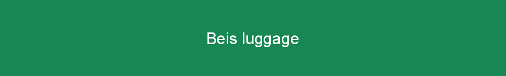 Beis luggage