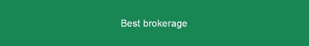 Best brokerage