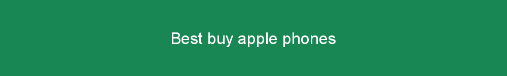 Best buy apple phones