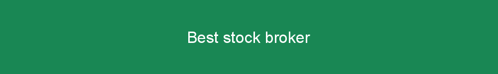 Best stock broker