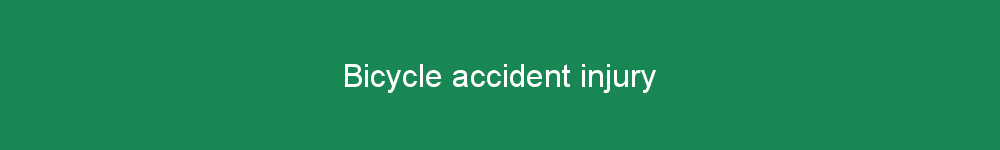 Bicycle accident injury