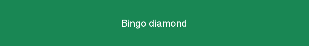Bingo diamond