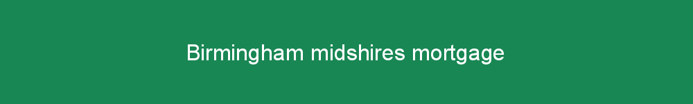 Birmingham midshires mortgage