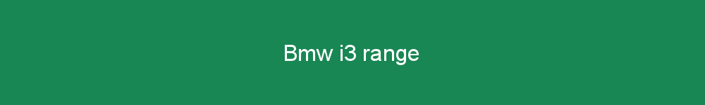 Bmw i3 range
