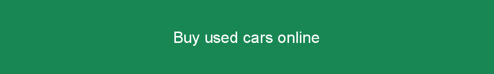 Buy used cars online