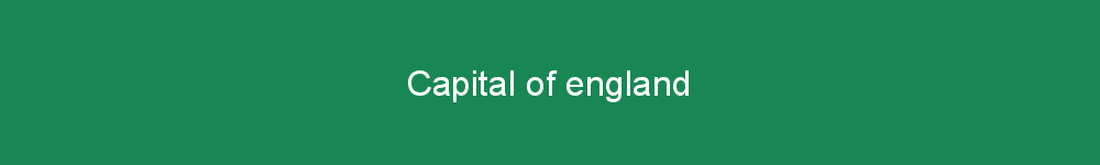 Capital of england