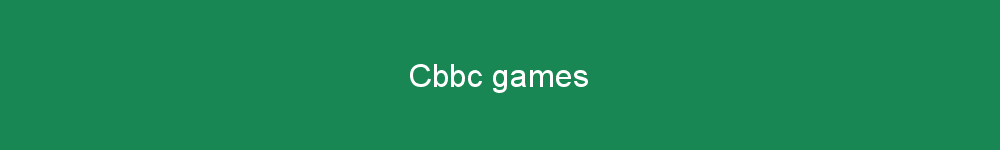 Cbbc games