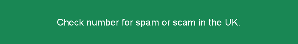 Check number for spam or scam in the UK.