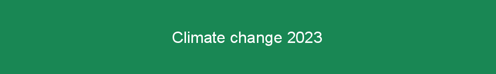 Climate change 2023