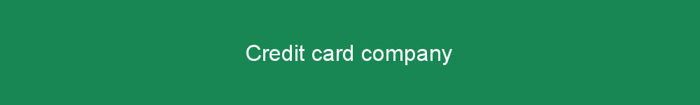 Credit card company