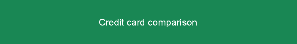 Credit card comparison