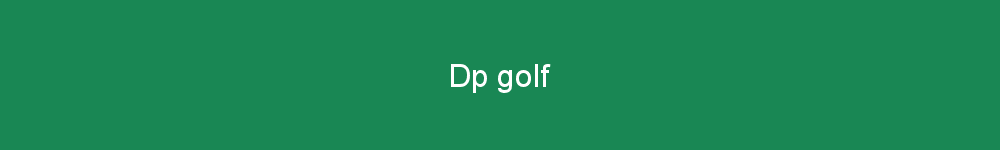 Dp golf