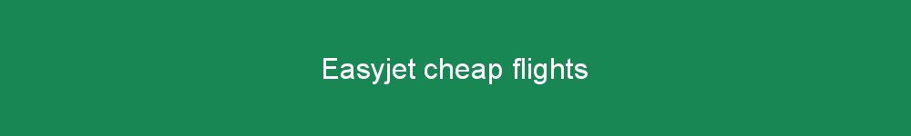 Easyjet cheap flights