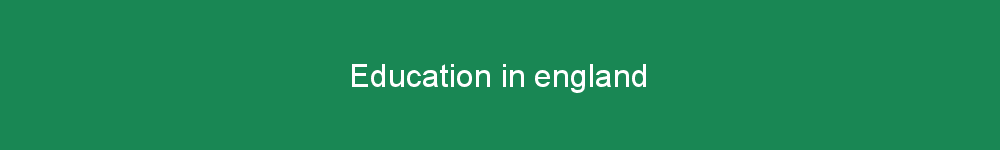Education in england