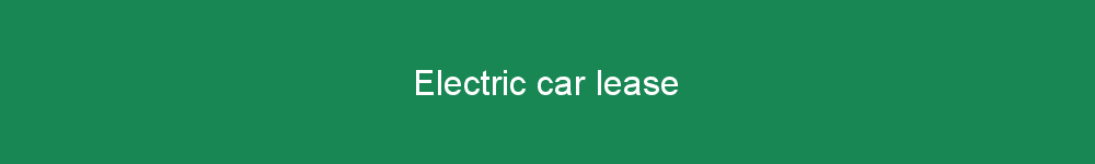 Electric car lease