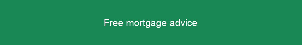 Free mortgage advice