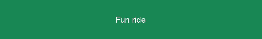 Fun ride