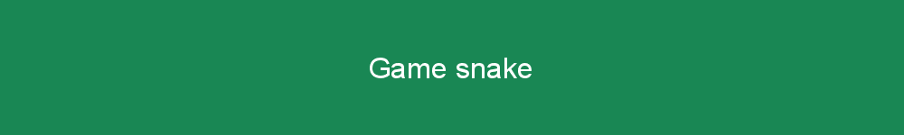 Game snake