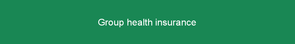 Group health insurance