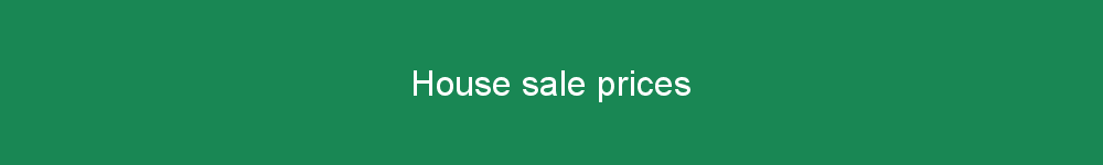 House sale prices