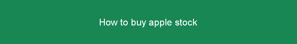 How to buy apple stock