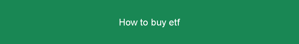 How to buy etf