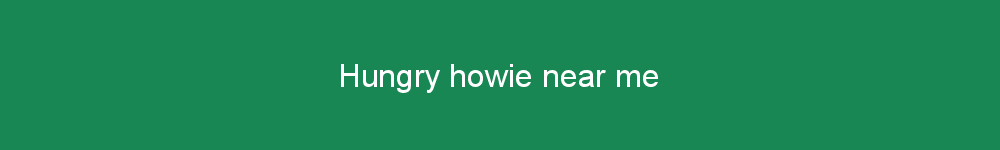 Hungry howie near me