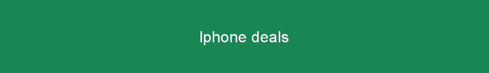 Iphone deals