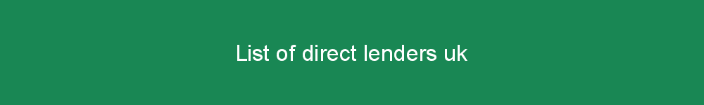 List of direct lenders uk