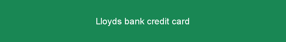 Lloyds bank credit card