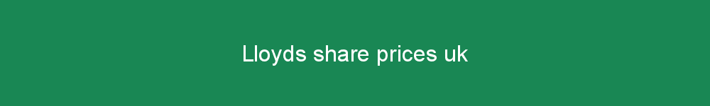 Lloyds share prices uk
