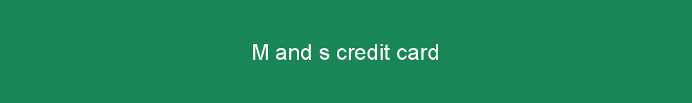 M and s credit card