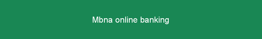 Mbna online banking