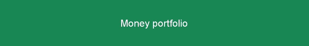 Money portfolio