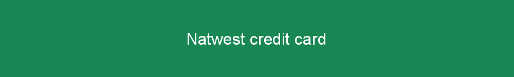 Natwest credit card