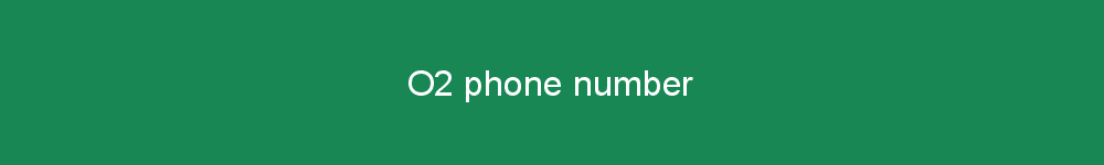 O2 phone number