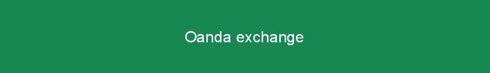Oanda exchange