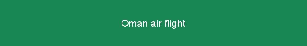 Oman air flight