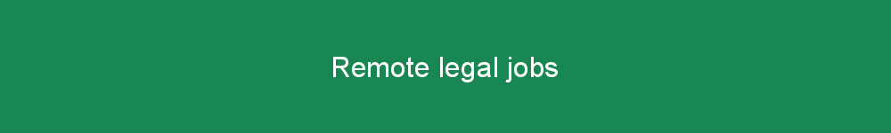 Remote legal jobs