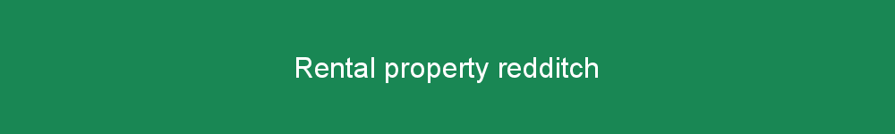 Rental property redditch