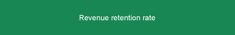 Revenue retention rate