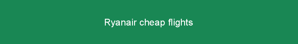 Ryanair cheap flights