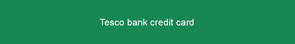 Tesco bank credit card